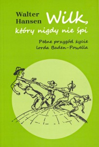 Wilk, który nigdy nie śpi - NOWE WYDANIE 